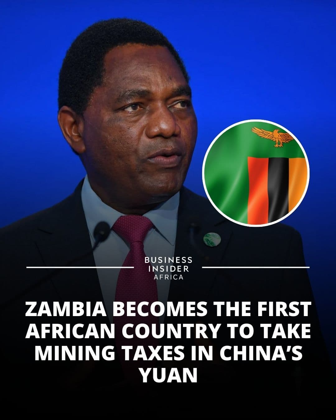 Zambia Breaks Dollar Dependence by Adopting China’s Yuan for Mining Taxes